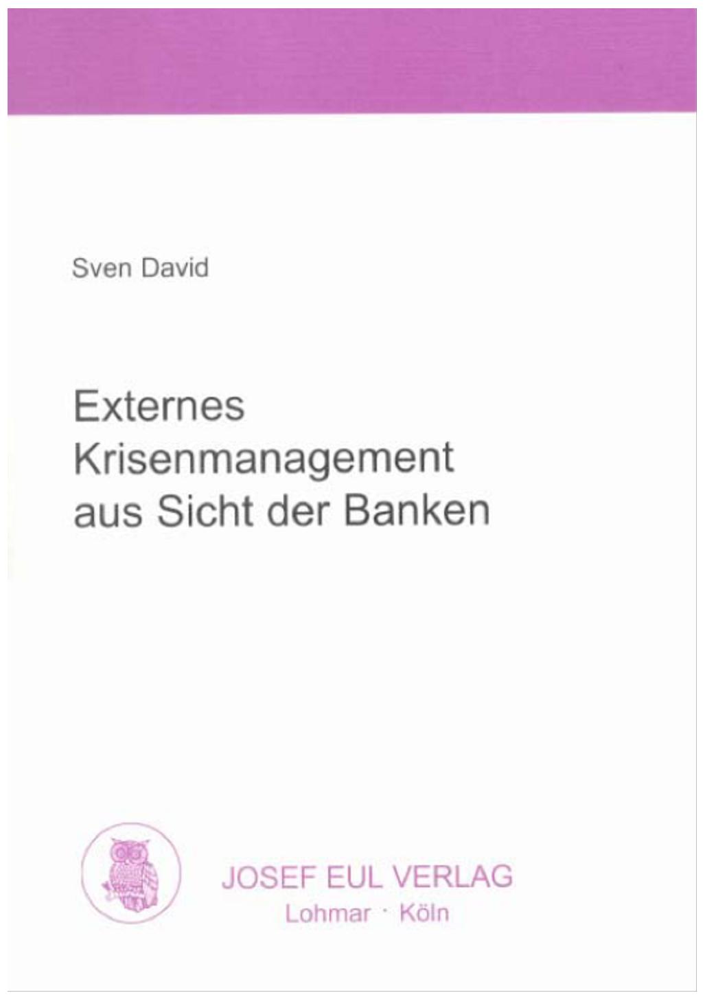 Buchcover "Externes Krisenmanagement aus Sicht der Banken" (Dr. Sven David, 2001)